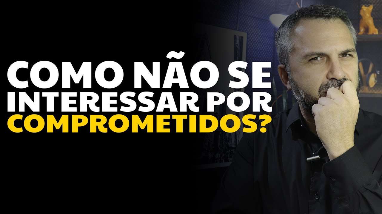 Como não se interessar por comprometidos?
