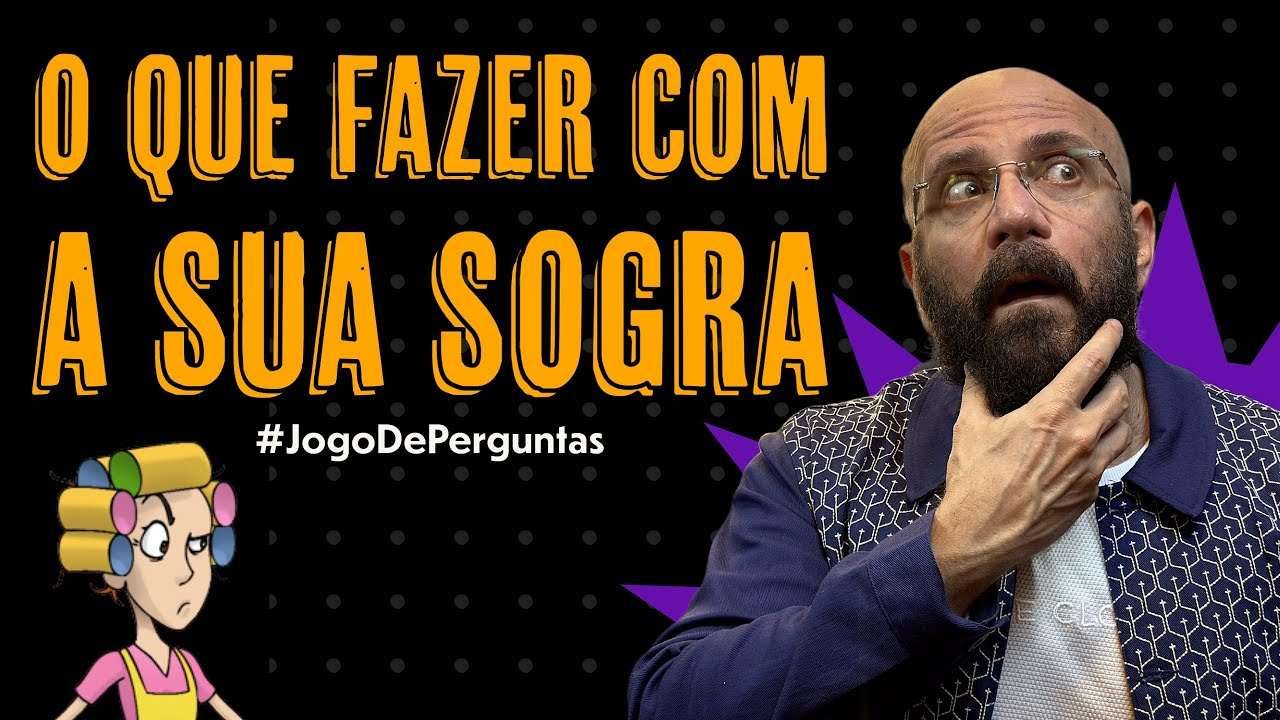 O QUE FAZER COM A SUA SOGRA | Jogo de Perguntas | Marcos Lacerda, psicólogo