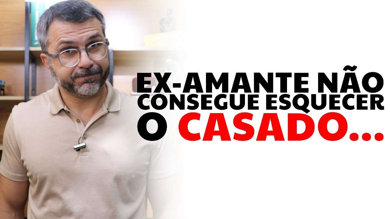 Ex-amante não consegue esquecer o CASADO...