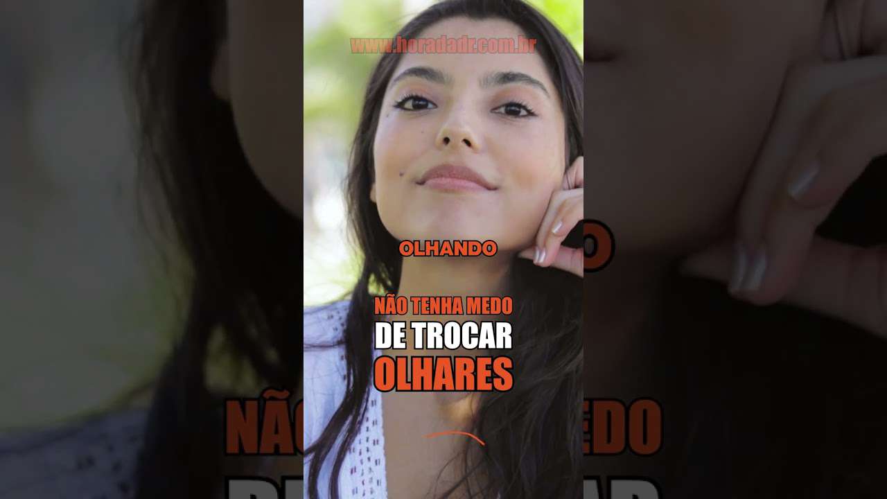 NÃO TENHA MEDO de trocar olhares | 6 formas INFALÍVEIS de fazer sua PAIXÃO NOTAR VOCÊ