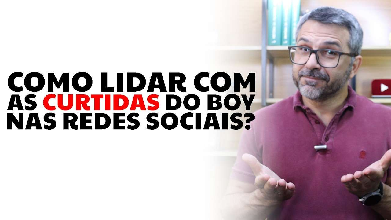 Como lidar com as curtidas do boy nas redes sociais?